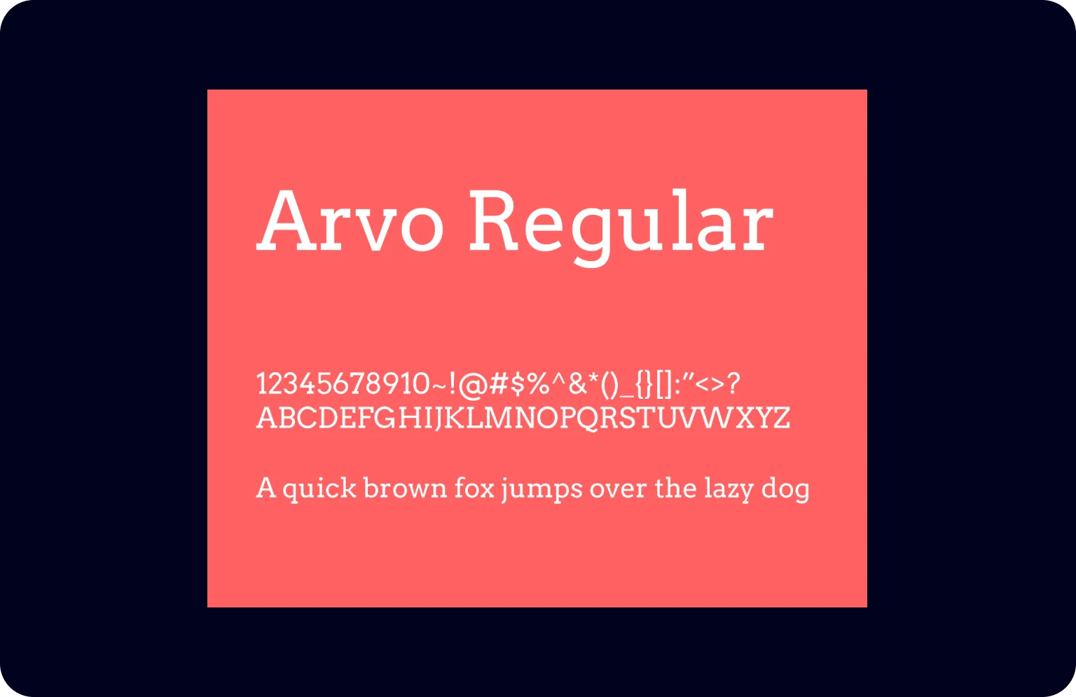 Arvo’s unique character sets it apart from traditional slab serifs