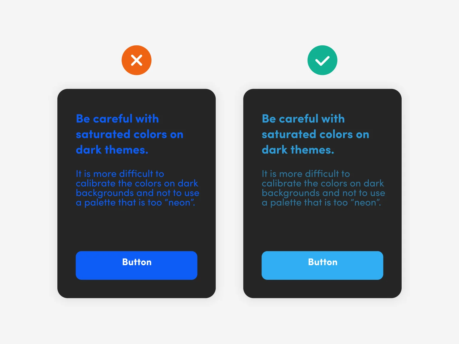 Be careful with saturated colors on dark themes