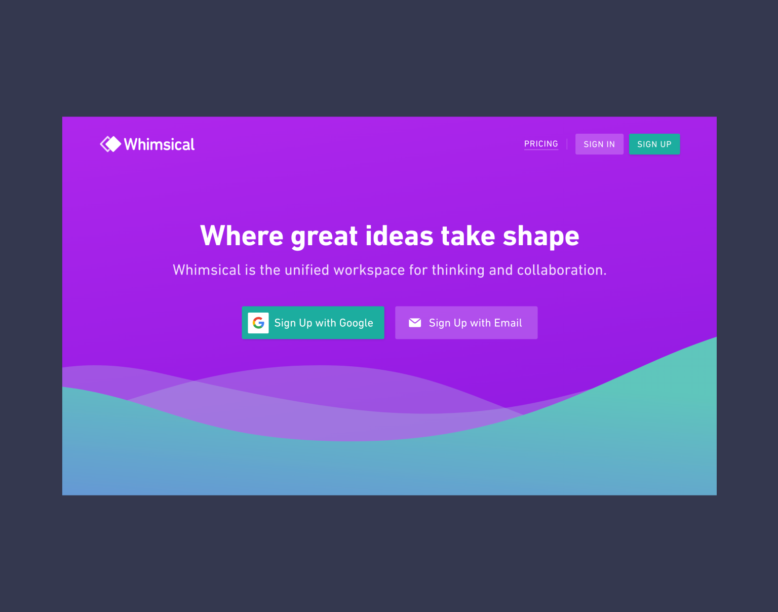 Whimsical — where great ideas take shape