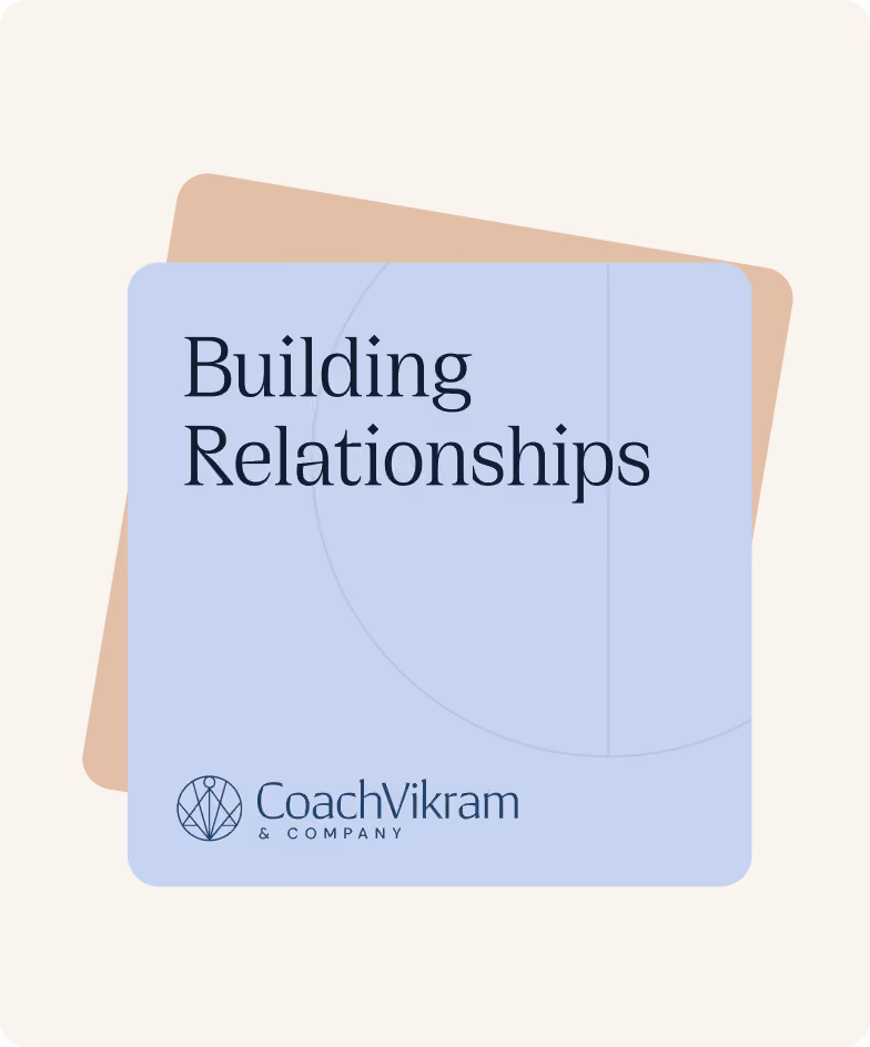 CoachVikram & Company Building Relationships card